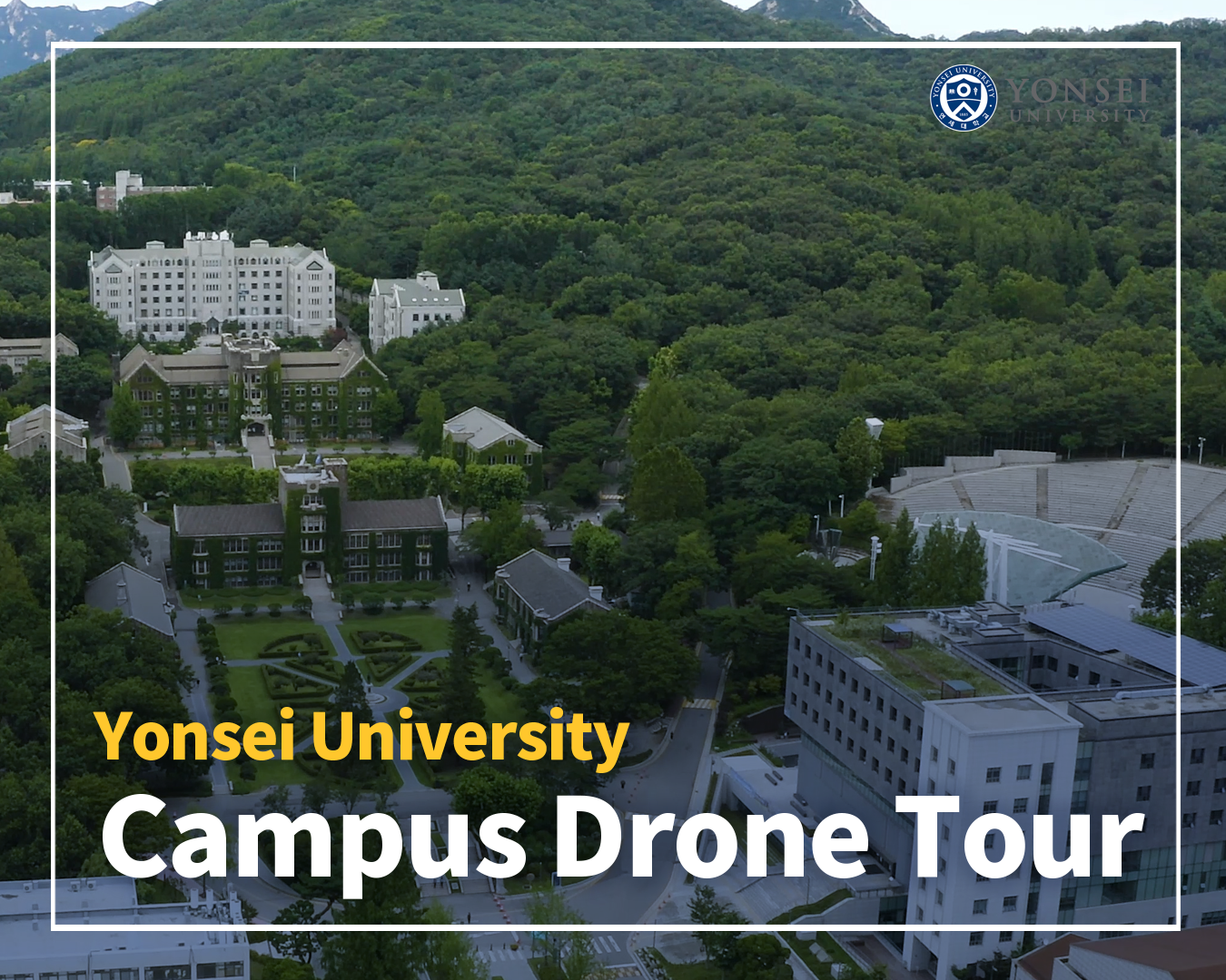 Yonsei University Campus Drone Tour